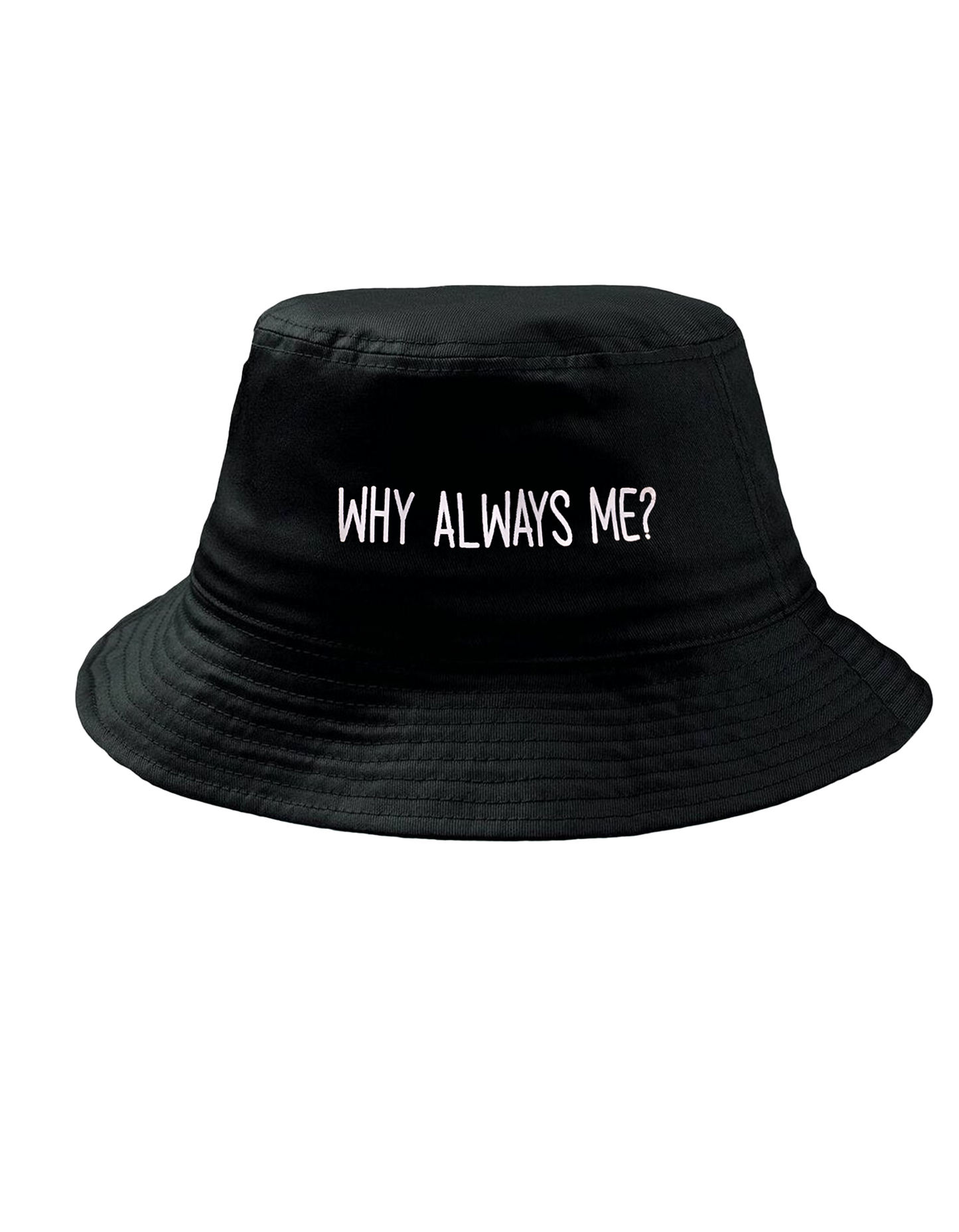 Why Always Me? Black