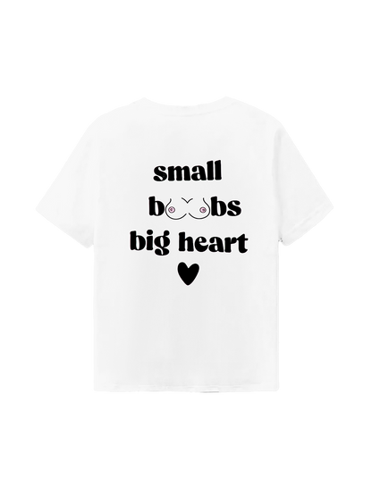 Small Boobs Big heart