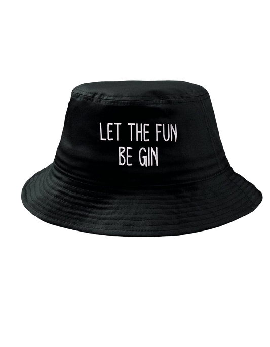 Let the fun be gin Black